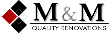 M&M Quality Home Renovation